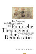 Augsberg / Ladeur |  Politische Theologie(n) der Demokratie | Buch |  Sack Fachmedien