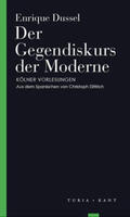 Dussel |  Der Gegendiskurs der Moderne | Buch |  Sack Fachmedien