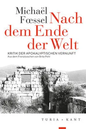 Fœssel / Foessel |  Nach dem Ende der Welt | Buch |  Sack Fachmedien