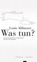 Althusser |  Was tun? | Buch |  Sack Fachmedien