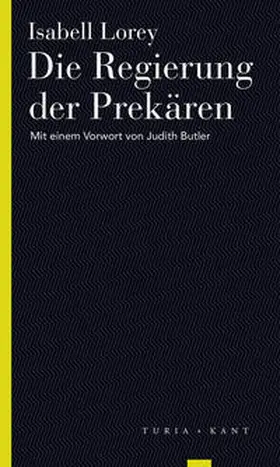 Lorey / Butler |  Die Regierung der Prekären | Buch |  Sack Fachmedien