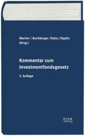 Buchberger / Kalss / Oppitz | Kommentar zum Investmentfondsgesetz | Buch | 978-3-85136-103-2 | sack.de