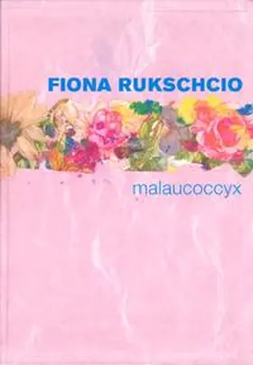 Rukschcio |  malaucoccyx | Buch |  Sack Fachmedien