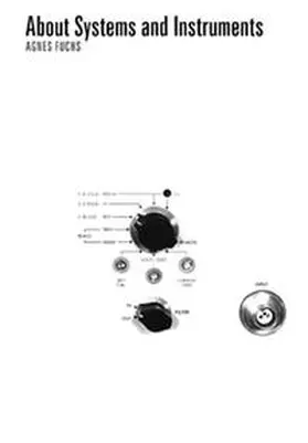 Fuchs |  About Systems and Instruments. Beobachtungen 2ter Ordnung | Buch |  Sack Fachmedien