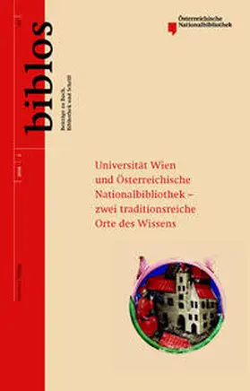 Österreichische Nationalbibliothek |  Universität Wien und Österreichische Nationalbibliothek – zwei traditionsreiche Orte des Wissens | Buch |  Sack Fachmedien