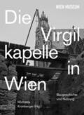 Kronberger |  Die Virgilkapelle in Wien | Buch |  Sack Fachmedien