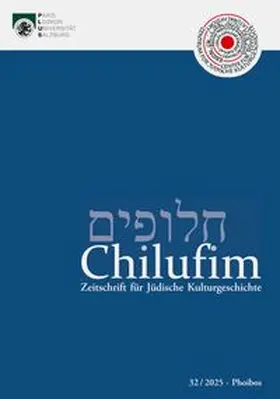 Zentrum für Jüdische Kulturgeschichte der Universität Salzburg |  Chilufim 32, 2025 | eBook | Sack Fachmedien