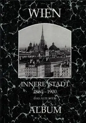 Seemann / Lunzer |  Wien, Innere Stadt 1860-1900 | Buch |  Sack Fachmedien