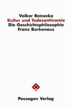 Reinecke |  Kultur und Todesantinomie | Buch |  Sack Fachmedien
