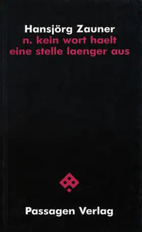 Zauner |  n. kein wort haelt eine stelle laenger aus | Buch |  Sack Fachmedien
