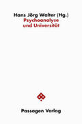 Hierdeis / Walter |  Psychoanalyse und Universität | Buch |  Sack Fachmedien