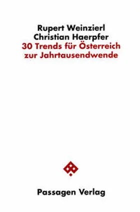 Weinzierl / Haerpfer |  30 Trends für Österreich zur Jahrtausendwende | Buch |  Sack Fachmedien