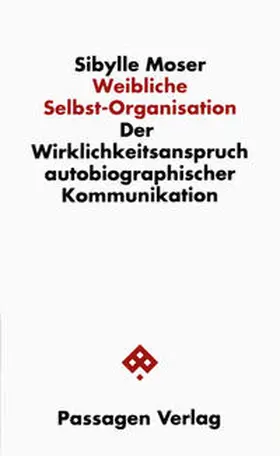 Moser |  Weibliche Selbst-Organisation | Buch |  Sack Fachmedien