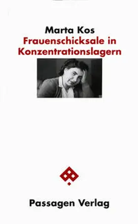 Kos |  Frauenschicksale in Konzentrationslagern | Buch |  Sack Fachmedien