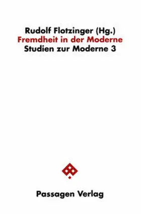 Flotzinger |  Fremdheit in der Moderne | Buch |  Sack Fachmedien