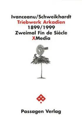 Ivanceanu / Schweikhardt / Engelmann |  Triebwerk Arkadien | Buch |  Sack Fachmedien