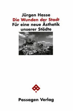 Hasse |  Die Wunden der Stadt | Buch |  Sack Fachmedien