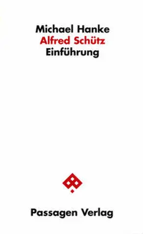 Hanke |  Alfred Schütz | Buch |  Sack Fachmedien