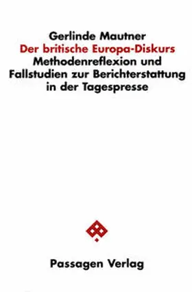 Mautner |  Der britische Europa-Diskurs | Buch |  Sack Fachmedien
