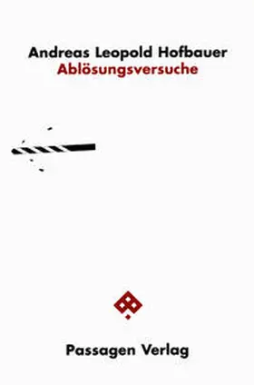 Hofbauer |  Ablösungsversuche | Buch |  Sack Fachmedien