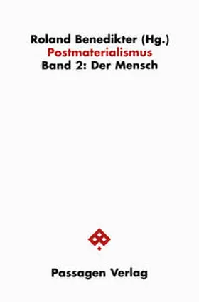 Benedikter |  Postmaterialismus / Postmaterialismus | Buch |  Sack Fachmedien