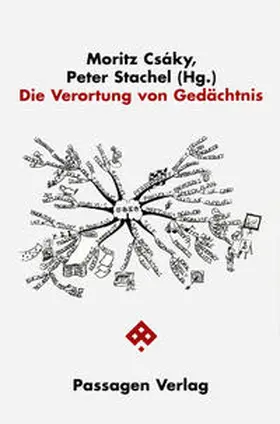 Csáky / Stachel |  Die Verortung von Gedächtnis | Buch |  Sack Fachmedien