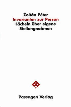 Péter |  Invarianten zur Person: Lächeln über eigene Stellungnahmen | Buch |  Sack Fachmedien