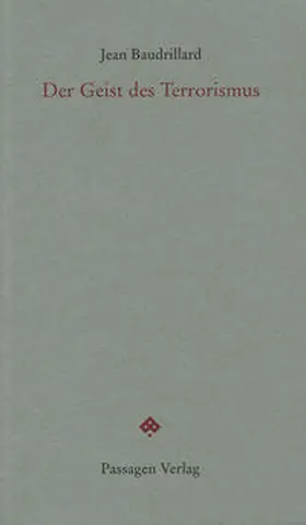 Baudrillard / Engelmann |  Der Geist des Terrorismus | Buch |  Sack Fachmedien