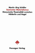 Schäfer |  Szenischer Materialismus | Buch |  Sack Fachmedien