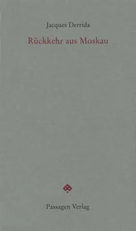 Derrida / Engelmann |  Rückkehr aus Moskau | Buch |  Sack Fachmedien