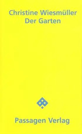 Wiesmüller |  Der Garten | Buch |  Sack Fachmedien