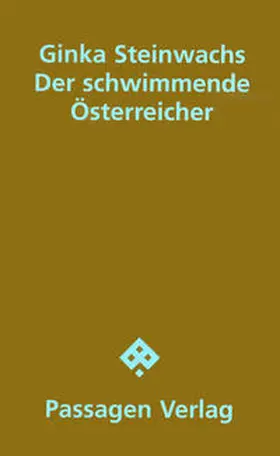 Steinwachs |  Der schwimmende Österreicher | Buch |  Sack Fachmedien