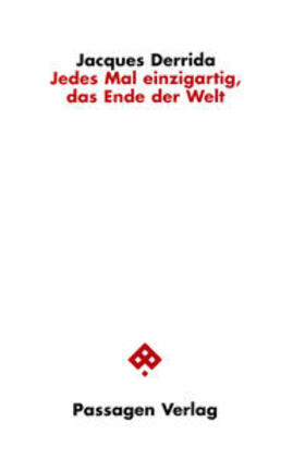 Derrida / Engelmann | Jedes Mal einzigartig, das Ende der Welt | Buch | 978-3-85165-759-3 | sack.de