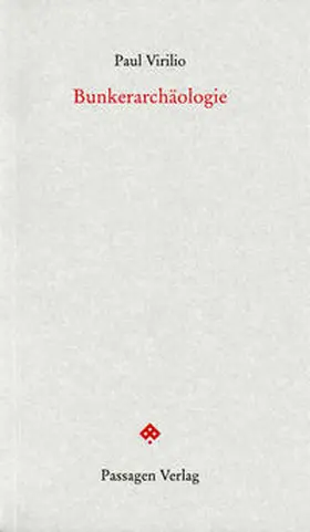 Virilio / Engelmann |  Bunkerarchäologie | Buch |  Sack Fachmedien