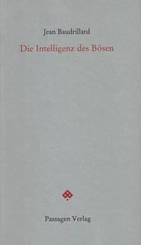 Baudrillard / Engelmann |  Die Intelligenz des Bösen | Buch |  Sack Fachmedien