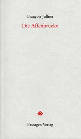 Jullien / Engelmann |  Die Affenbrücke | Buch |  Sack Fachmedien