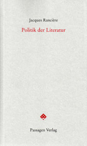 Rancière / Engelmann |  Politik der Literatur | Buch |  Sack Fachmedien