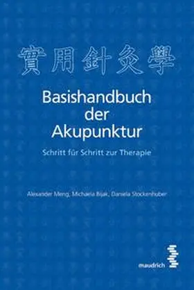 Meng / Bijak / Stockenhuber |  Basishandbuch der Akupunktur | Buch |  Sack Fachmedien