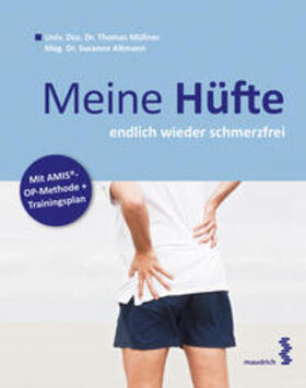 Müllner / Altmann | Meine Hüfte | Buch | 978-3-85175-977-8 | sack.de