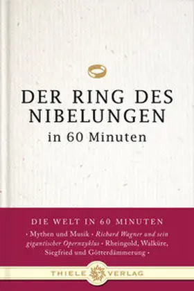 Byron |  Der Ring des Nibelungen in 60 Minuten | Buch |  Sack Fachmedien