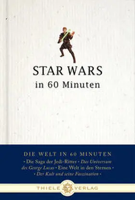 Schatz |  Star Wars in 60 Minuten | Buch |  Sack Fachmedien