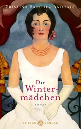 Sanchez-Andrade |  Die Wintermädchen | Buch |  Sack Fachmedien