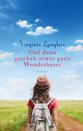 Langlois |  Und dann geschah etwas ganz Wunderbares | Buch |  Sack Fachmedien