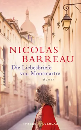 Barreau |  Die Liebesbriefe von Montmartre | Buch |  Sack Fachmedien