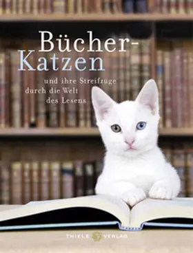 Thiele | Bücher-Katzen | Buch | 978-3-85179-450-2 | www.sack.de
