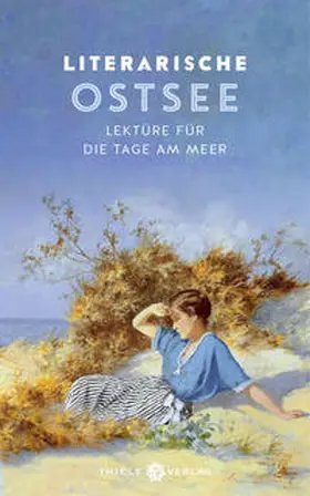 Thiele | Literarische Ostsee | Buch | 978-3-85179-474-8 | www.sack.de