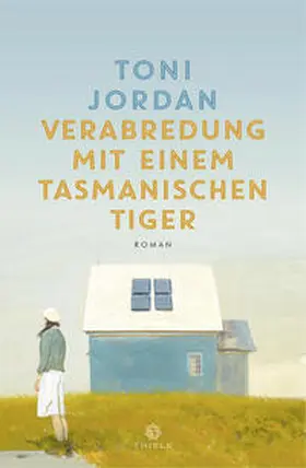 Jordan |  Verabredung mit einem Tasmanischen Tiger | Buch |  Sack Fachmedien