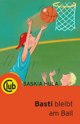 Hula |  Basti bleibt am Ball | Buch |  Sack Fachmedien