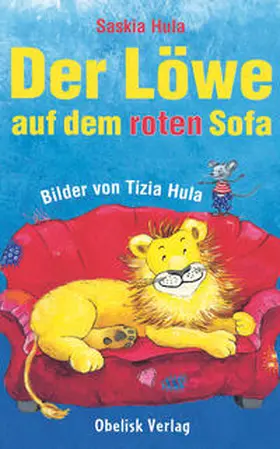 Hula |  Der Löwe auf dem roten Sofa | Buch |  Sack Fachmedien