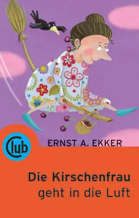 Ekker | Die Kirschenfrau geht in die Luft | Buch | 978-3-85197-615-1 | www.sack.de